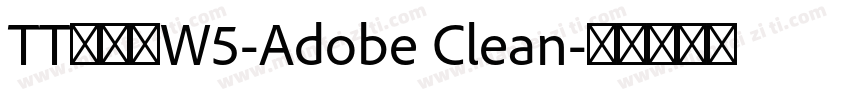 TT冬青黑W5-Adobe Clean字体转换